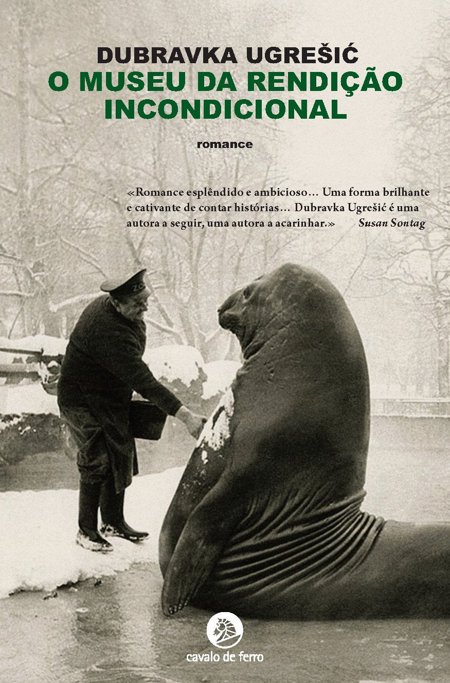 O Museu da Rendição Incondicional (Portuguese Edition) Dubravka Ugrešic book