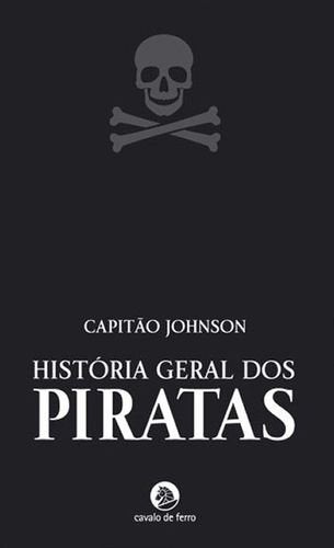 História Geral dos Piratas (Portuguese Edition) Capitão Charles Johnson book