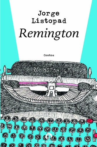 Remington (Portuguese Edition) Jorge Listopad book