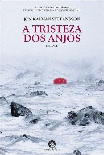 A Tristeza dos Anjos (Portuguese Edition) Jón Kalman Stefánsson book