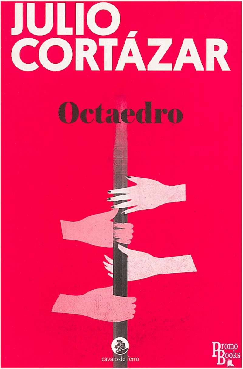 Octaedro (Portuguese Edition) Julio Cortázar book