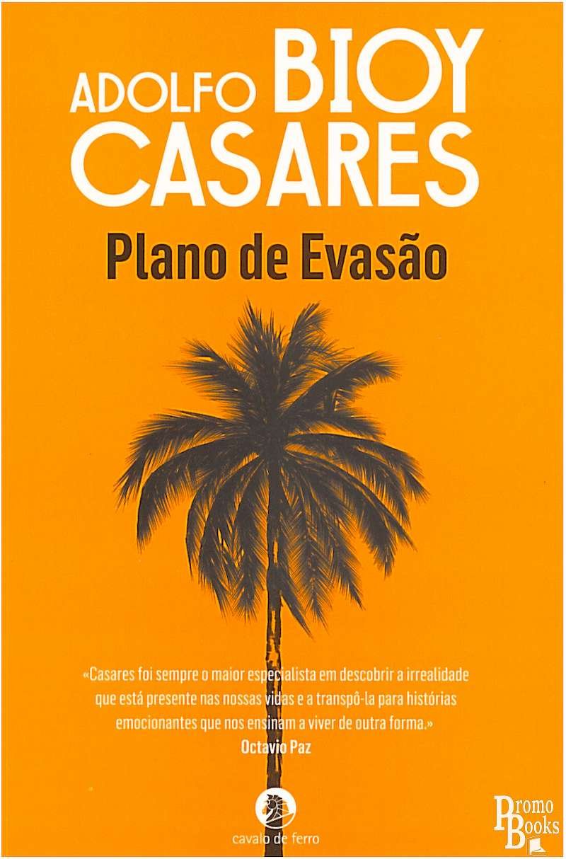 Plano de Evasão (Portuguese Edition) Adolfo Bioy Casares book