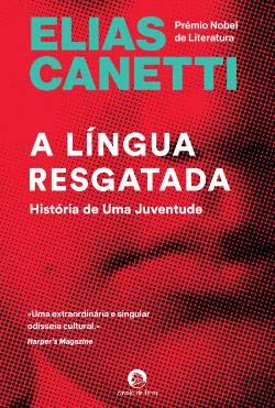 A Língua Resgatada História de uma Juventude (Portuguese Edition) Elias Canetti book