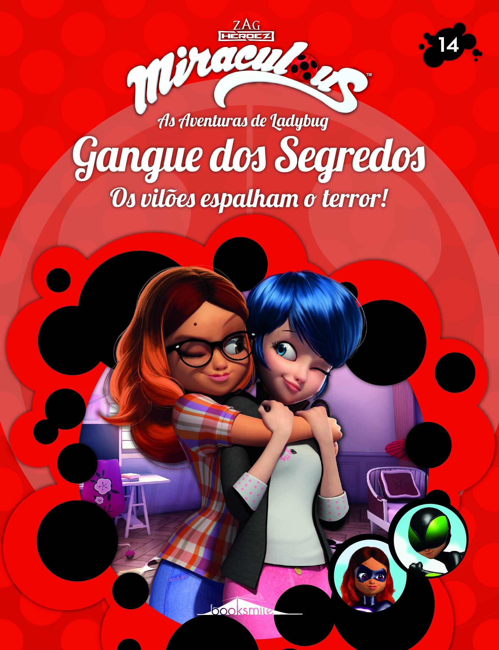 Miraculous Vilões 14 Gangue dos Segredos book