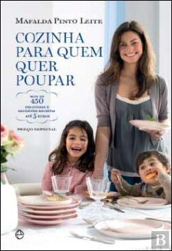 Cozinha Para Quem Quer Poupar (Portuguese Edition) Mafalda Pinto Leite book