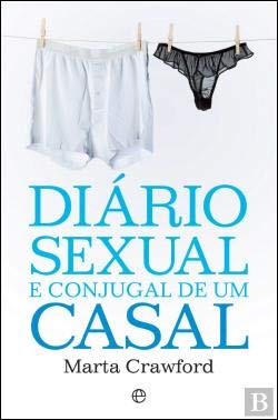 Diário Sexual e Conjugal de Um Casal (Portuguese Edition) Marta Crawford book