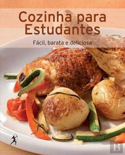 Cozinha Para Estudantes Fácil, barata e deliciosa (Portuguese Edition) Vários book