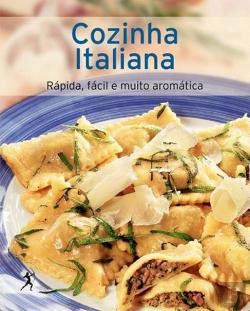 Cozinha Italiana Rápida, fácil e muito aromática (Portuguese Edition) Vários Books