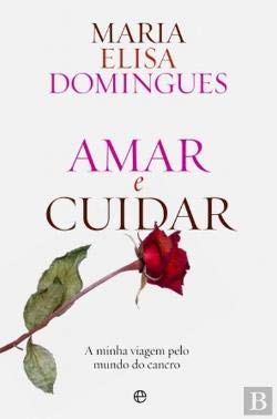 Amar e Cuidar (Portuguese Edition) Maria Elisa Domingues book