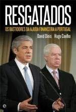 Resgatados Os bastidores da ajuda financeira a Portugal (Portuguese Edition) Hugo Filipe Coelho , David Dinis book