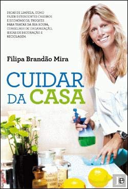 Cuidar da Casa (Portuguese Edition) Filipa Brandão book