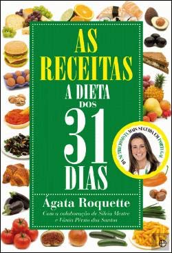 As Receitas - A dieta dos 31 dias (Portuguese Edition) Roquette Agata Books
