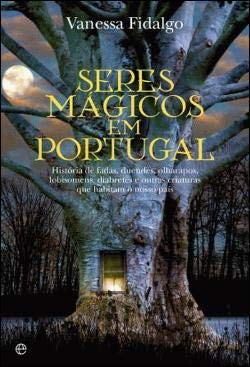 Seres Mágicos em Portugal (Portuguese Edition) Vanessa Fidalgo Books