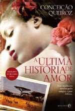 A Última História de Amor - Três mulheres unidas pelo sangue e por África book