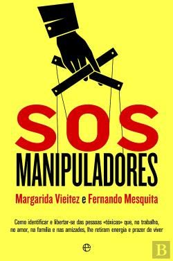 SOS Manipuladores (Portuguese Edition) Fernando Mesquita , Margarida Vieitez book