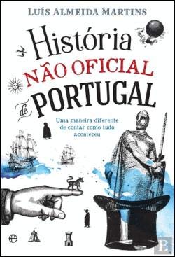 História Não Oficial de Portugal (Portuguese Edition) Luís Almeida Martins book
