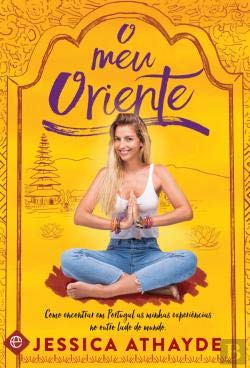 O Meu Oriente (Portuguese Edition9 Jessica Athayde and A Esfera dos Livros book