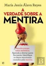 A Verdade sobre a Mentira (Portuguese Edition) María Jesús Álava Reyes book