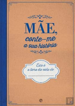 Mãe, Conte-me a Sua História (Portuguese Edition) A Esfera dos Livros book