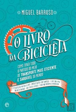 O Livro da Bicicleta (Portuguese Edition) Miguel Barroso book
