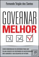 Governar Melhor (Portuguese Edition) Fernando Teigão dos Santos book