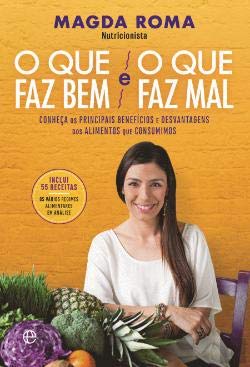 O Que Faz Bem e o Que Faz Mal book