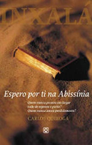 Espero por ti na Abissínia (Portuguese Edition) Carlos Quiroga book