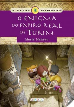 O Clube dos Detetives - O Enigma do Papiro Real de Turim book