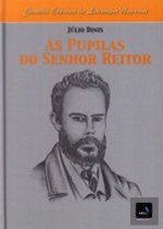 As Pupilas do Senhor Reitor (Portuguese Edition) Júlio Dinis book