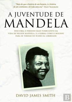 A Juventude de Mandela (Portuguese Edition) David James Smith book