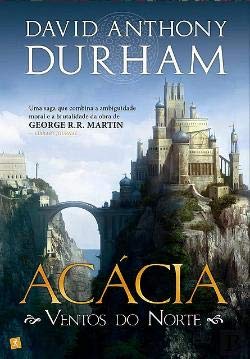 Ventos do Norte Série Acácia - Vol. 1 (Portuguese Edition) David Anthony Durham dvd