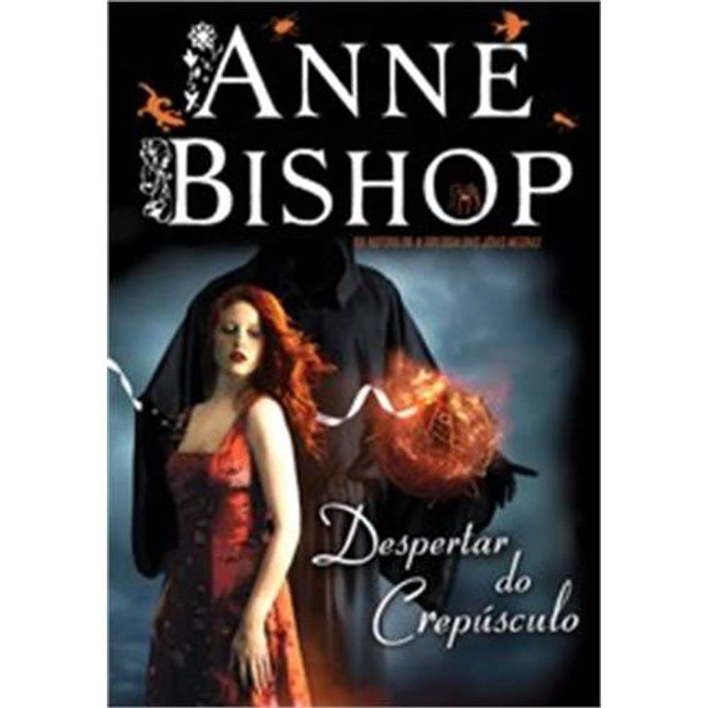 Despertar do Crepúsculo (Portuguese Edition) Anne Bishop book