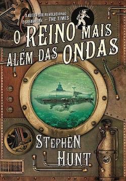 O Reino Mais Além das Ondas (Portuguese Edition) Stephen Hunt book