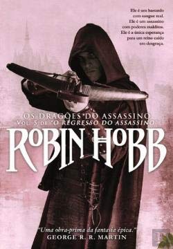 O Regresso do Assassino - Vol. 5 Os Dragões do Assassino (Portuguese Edition) Robin Hobb book