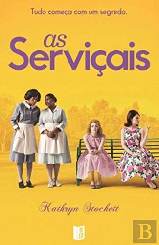 As Serviçais Livro de Bolso (Portuguese Edition) Kathryn Stockett book