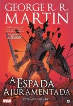 A Espada Ajuramentada Histórias de Dunk & Egg (Portuguese Edition) George R. R. Martin , Mike S. Miller , Ben Avery book