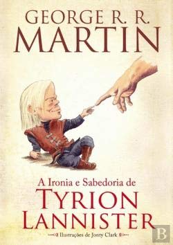 A Ironia e Sabedoria de Tyrion Lannister (Portuguese Edition) George R. R. Martin book