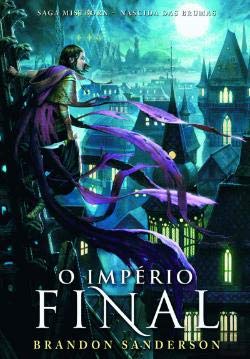 O Império Final Saga Mistborn - Nascida das Brumas, Vol. 1 (Portuguese Edition) Brandon Sanderson book