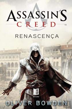 Assassin's Creed - Renascença Livro de Bolso (Portuguese Edition) Oliver Bowden book
