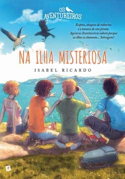 Os Aventureiros na Ilha Misteriosa (Portuguese Edition) Isabel Ricardo book
