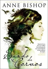 Bando de Corvos (Portuguese Edition) Anne Bishop Books
