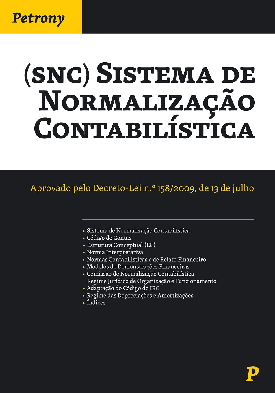Sistema de Normalização Contabilística (2009) (Portuguese Edition) Petrony book