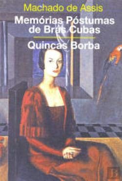 Memórias Póstumas de Brás Cubas e Quincas Borbas (Portuguese Edition) Machado de Assis book