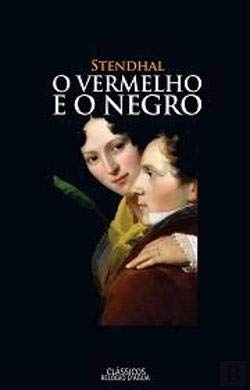 O Vermelho e o Negro (Portuguese Edition) Stendhal book