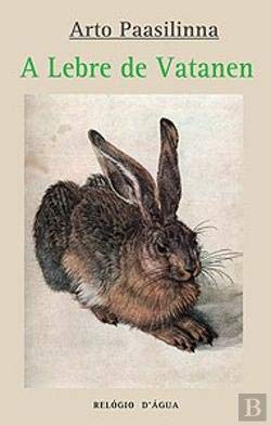 A Lebre de Vatanen (Portuguese Edition) Arto Paasilinna book