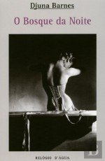 O Bosque da Noite (Portuguese Edition) Djuna Barnes book