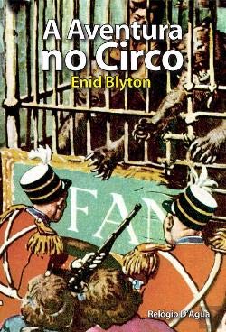 A Aventura no Circo (Portuguese Edition) Enid Blyton book