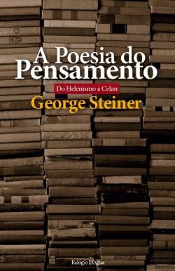 A Poesia do Pensamento Do Helenismo a Celan book