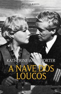 A Nave dos Loucos (Portuguese Edition) Katherine Anne Porter book
