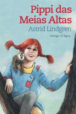 Pippi das Meias Altas (Portuguese Edition) Astrid Lindgren book